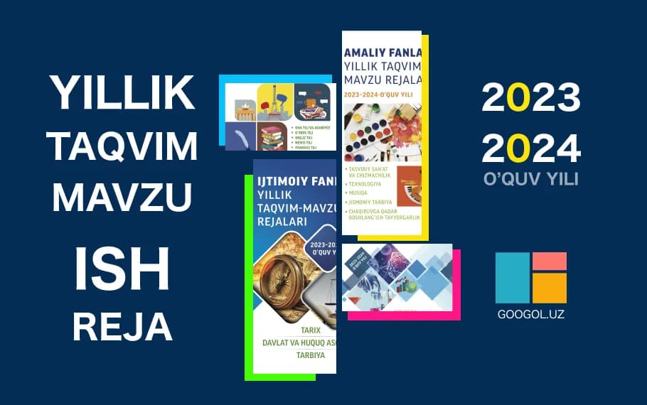 2023-2024 o'quv yili uchun barcha fanlardan taqvim mavzu ish rejalar