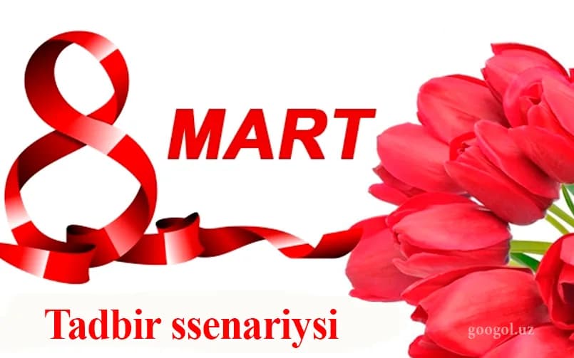 8-mart bayrami tadbir ssenariysi